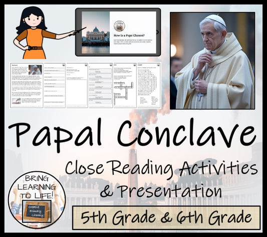 Papal Conclave Close Reading Comprehension Activities | 5th Grade & 6th Grade