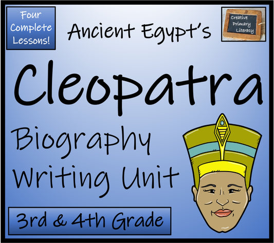 Cleopatra Biography Writing Unit | 3rd Grade & 4th Grade