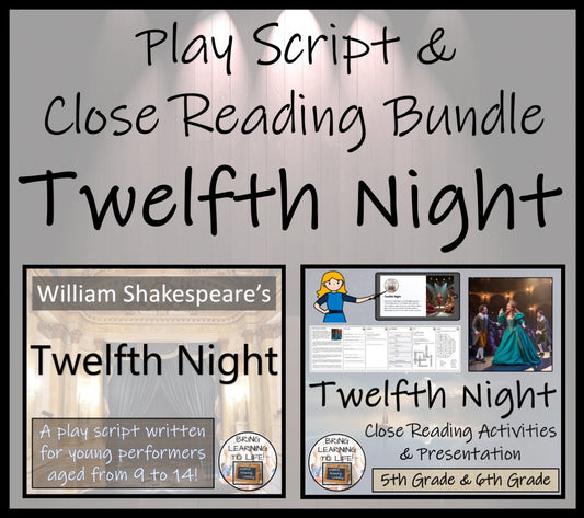 Twelfth Night | Play Script & Close Reading Bundle | 5th Grade & 6th Grade