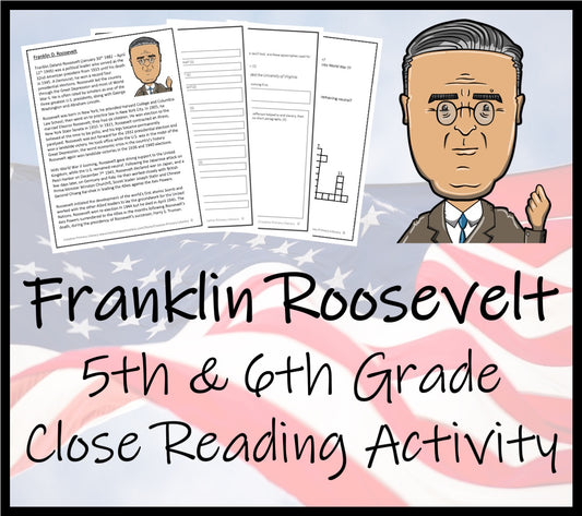 Franklin Roosevelt Close Reading Comprehension Activity | 5th Grade & 6th Grade