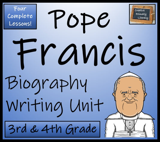 Pope Francis Biography Writing Unit | 3rd Grade & 4th Grade