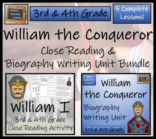 William the Conqueror Close Reading & Biography Bundle | 3rd Grade & 4th Grade