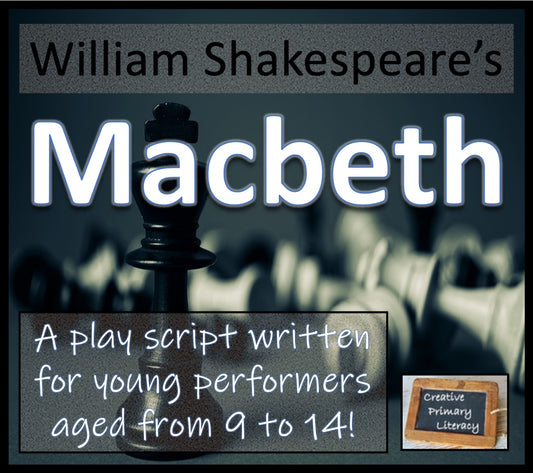 Macbeth | A Play Script for Young Performers