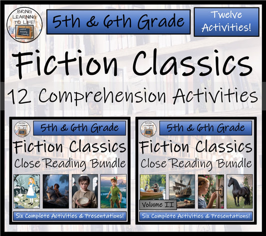 Fiction Classics Volume 1 & 2 Reading Comprehension Bundle | 5th & 6th Grade
