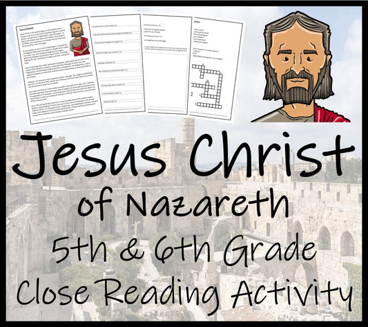 Jesus of Nazareth Close Reading Activity | 5th Grade & 6th Grade