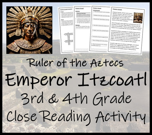 Aztec Emperor Itzcoatl Close Reading Comprehension Activity | 3rd & 4th Grade