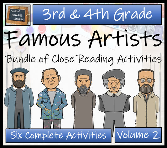 Famous Artists Volume 2 Close Reading Comprehension Bundle | 3rd & 4th Grade