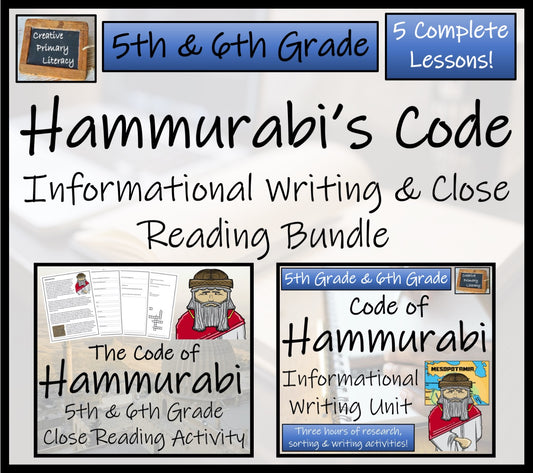 Hammurabi's Code Close Reading & Informational Writing Bundle | 5th & 6th Grade