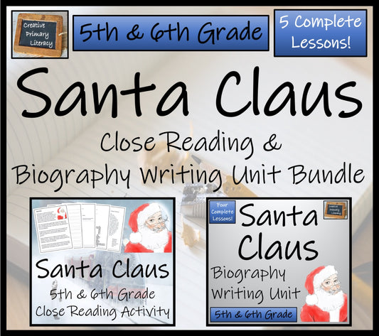 Santa Claus Close Reading & Biography Bundle | 5th Grade & 6th Grade