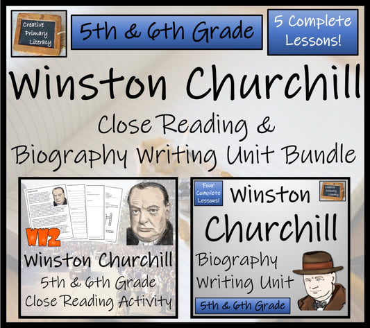 Winston Churchill Close Reading & Biography Bundle | 5th Grade & 6th Grade