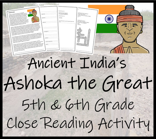 Ashoka the Great Close Reading Comprehension Activity | 5th Grade & 6th Grade