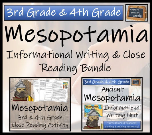 Ancient Mesopotamia Close Reading & Informational Writing Bundle 3rd & 4th Grade