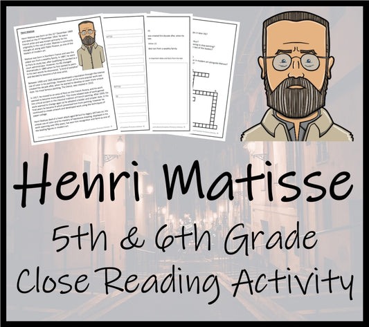 Henri Matisse Close Reading Comprehension Activity | 5th Grade & 6th Grade