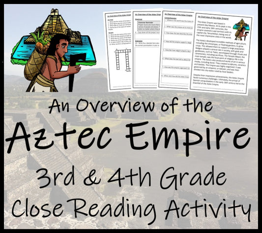 Aztec Empire Close Reading Comprehension Activity | 3rd Grade & 4th Grade