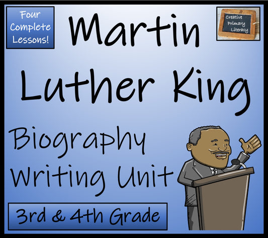 Martin Luther King Biography Writing Unit | 3rd Grade & 4th Grade