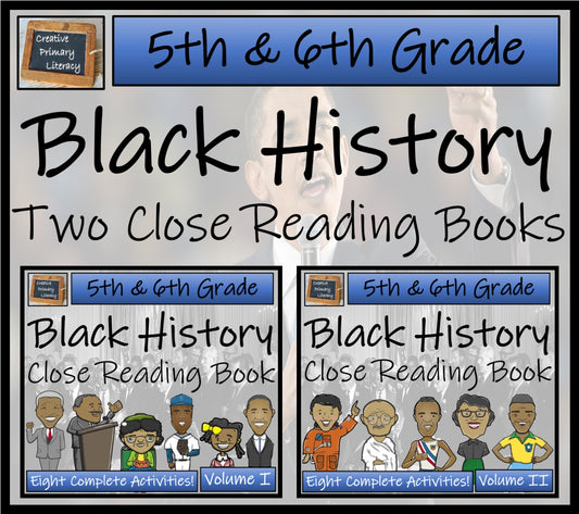Black History Close Reading Comprehension Books 1 & 2 | 5th Grade & 6th Grade
