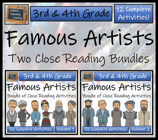 Famous Artists Close Reading Comprehension Mega Bundle | 3rd Grade & 4th Grade