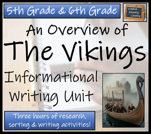 The Vikings Informational Writing Unit | 5th Grade & 6th Grade