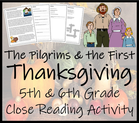 The Pilgrims & First Thanksgiving Close Reading Comprehension | 5th & 6th Grade