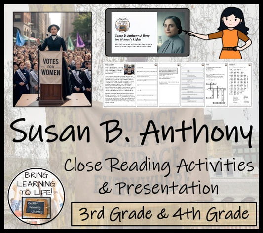 Susan B. Anthony Close Reading Comprehension Activities | 3rd Grade & 4th Grade