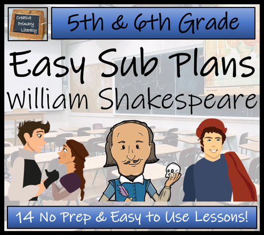Emergency Sub Plans | William Shakespeare Bundle | 5th Grade & 6th Grade