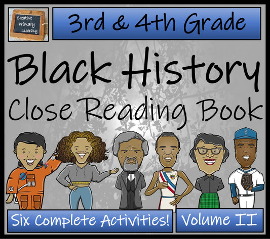 Black History Volume 2 Close Reading Comprehension Book | 3rd Grade & 4th Grade