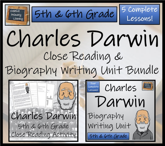 Charles Darwin Close Reading & Biography Bundle | 5th Grade & 6th Grade
