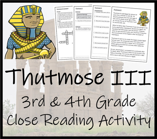 Thutmose III Close Reading Comprehension Activity | 3rd Grade & 4th Grade