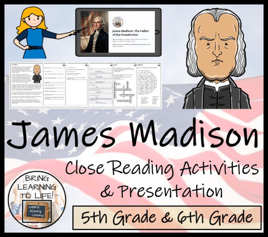 James Madison Close Reading Comprehension Activities | 5th Grade & 6th Grade