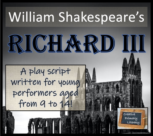 Richard III | A Play Script for Young Performers