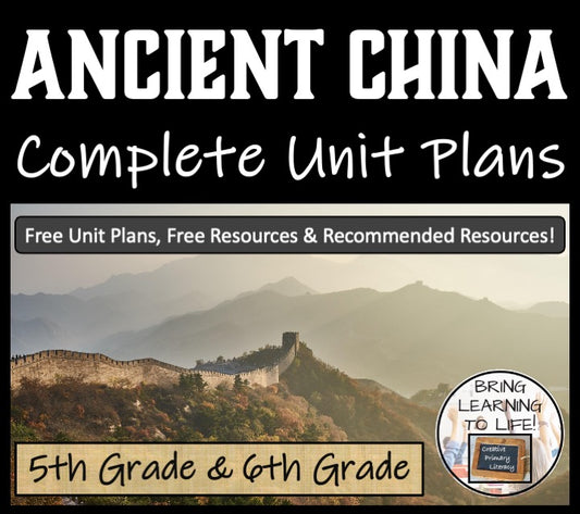 Ancient China Unit Plans | 5th Grade or 6th Grade