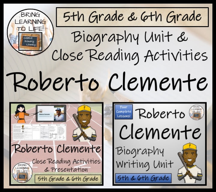 Roberto Clemente Close Reading & Biography Bundle | 5th Grade & 6th Grade