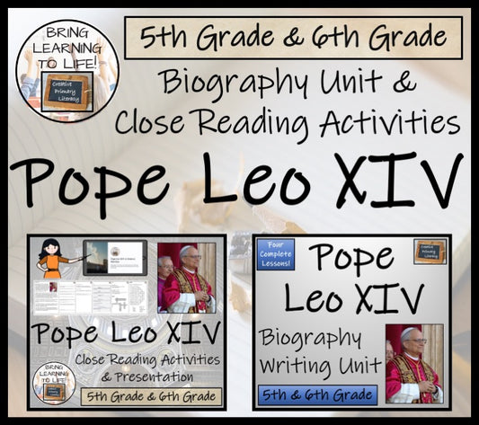 Pope Leo XIV Close Reading & Biography Bundle | 5th Grade & 6th Grade