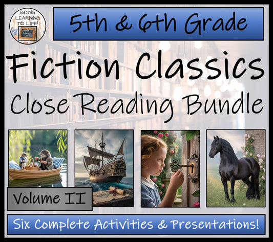 Fiction Classics Volume 2 Reading Comprehension Bundle | 5th & 6th Grade