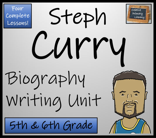 Stephen Curry Biography Writing Unit | 5th Grade & 6th Grade