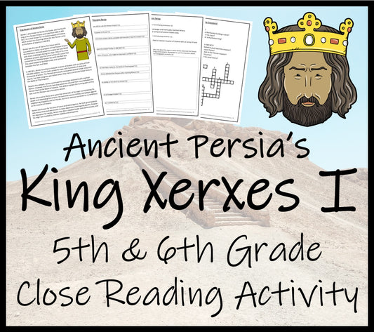King Xerxes I of Persia Close Reading Activity | 5th Grade & 6th Grade