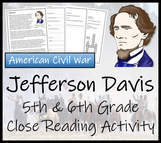 Jefferson Davis Close Reading Comprehension Activity | 5th Grade & 6th Grade