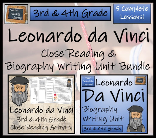 Leonardo da Vinci Close Reading & Biography Bundle | 3rd Grade & 4th Grade