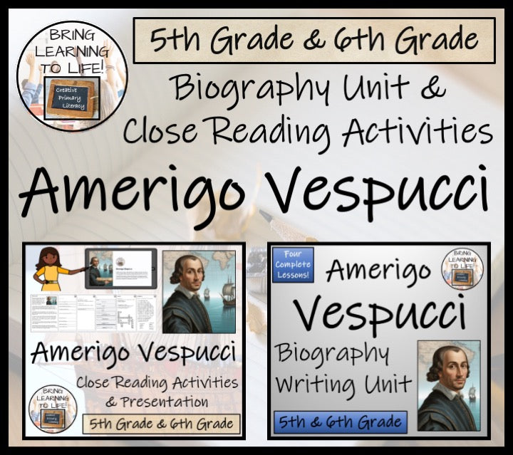 Amerigo Vespucci Close Reading & Biography Bundle | 5th Grade & 6th Grade