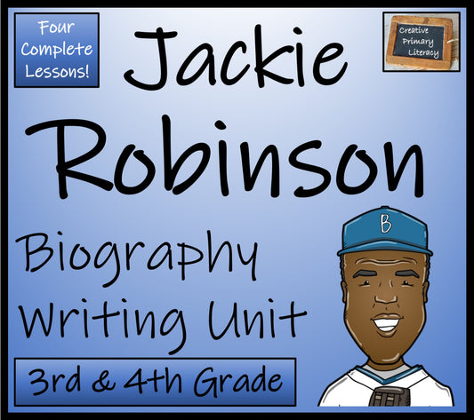 Jackie Robinson Biography Writing Unit | 3rd Grade & 4th Grade
