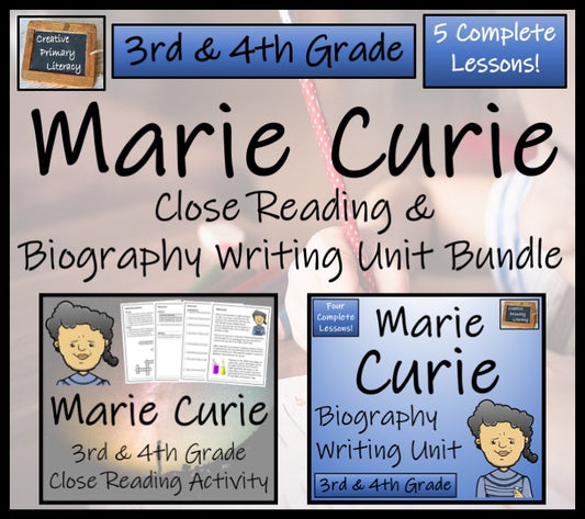 Marie Curie Close Reading & Biography Bundle | 3rd Grade & 4th Grade