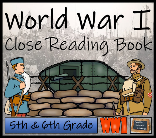 World War I Close Reading Comprehension Activity Book | 5th Grade & 6th Grade