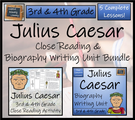 Julius Caesar Close Reading & Biography Bundle | 3rd Grade & 4th Grade
