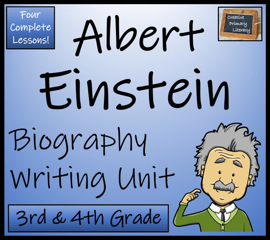 Albert Einstein Biography Writing Unit | 3rd Grade & 4th Grade