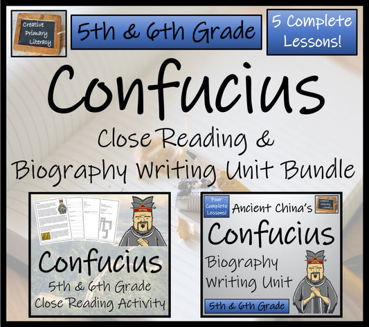Confucius Close Reading & Biography Bundle | 5th Grade & 6th Grade