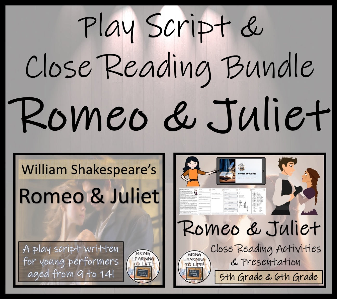 Romeo and Juliet | Play Script & Close Reading Bundle | 5th Grade & 6th Grade