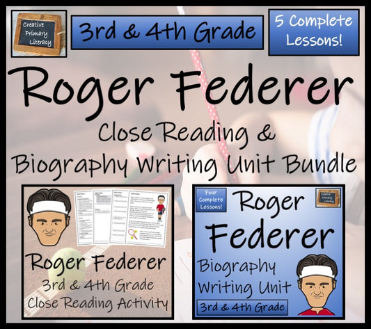 Roger Federer Close Reading & Biography Bundle | 3rd Grade & 4th Grade