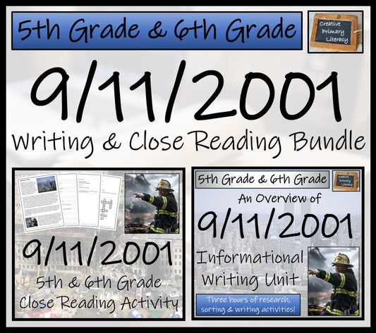 9/11 Attacks Close Reading & Informational Writing Bundle | 5th & 6th Grade