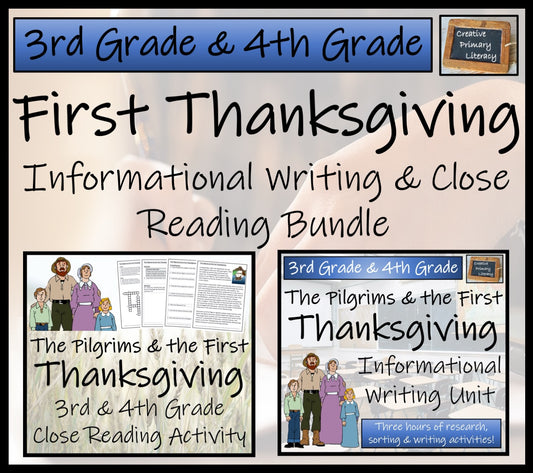 First Thanksgiving Close Reading & Informational Writing Bundle | 3rd & 4th Grade