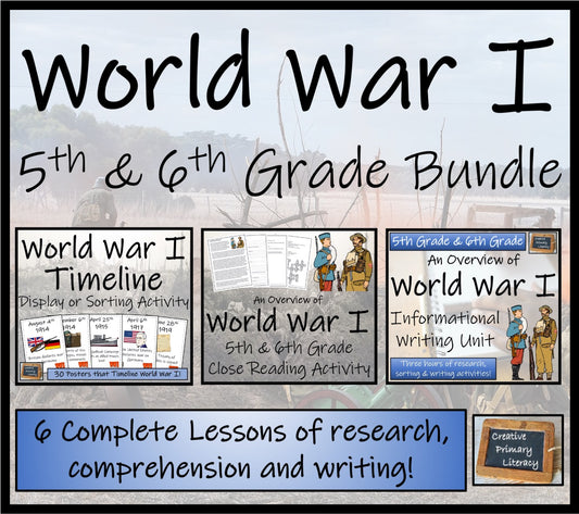 First World War Timeline Close Reading & Writing Bundle 5th & 6th Grade